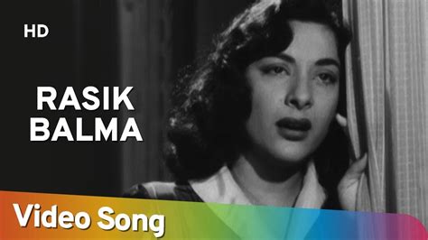 Rasik Balma | Chori Chori (1956) | Raj Kapoor | Nargis | Old Classic ...