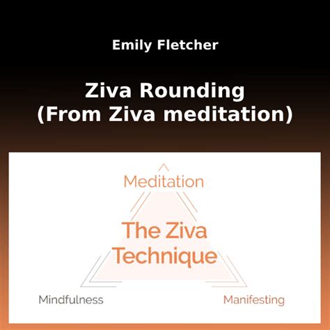 Ziva Rounding (From Ziva meditation) | The AZ Courses