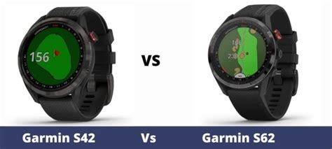 Garmin S42 vs Garmin S62 - Golf GPS Watch Review And Comparison - The Ultimate Golfing Resource