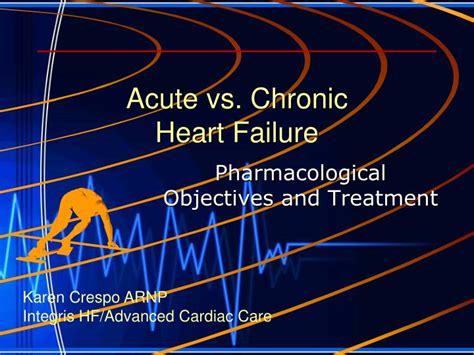 PPT - Acute vs. Chronic Heart Failure PowerPoint Presentation, free download - ID:3553671