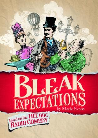 Bleak Expectations Based On The Radio Comedy to go onstage