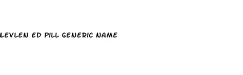 Levlen Ed Pill Generic Name - Diocese of Brooklyn