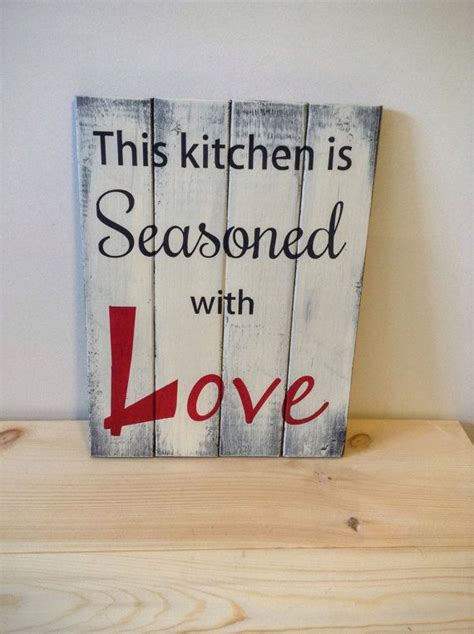Kitchen Wall Art Wood Sign | This Kitchen is Seasoned with Love | Wood signs, Kitchen wall art ...