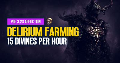 PoE 3.23 Delirium Mirror Farming Guide: 15 Divines Per Hour