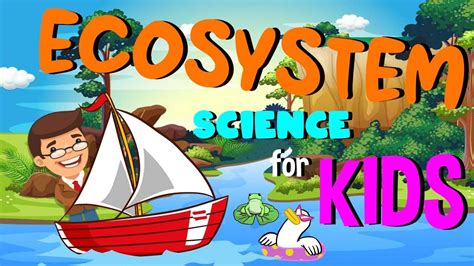 What are Ecosystems | Science for Kids - YouTube