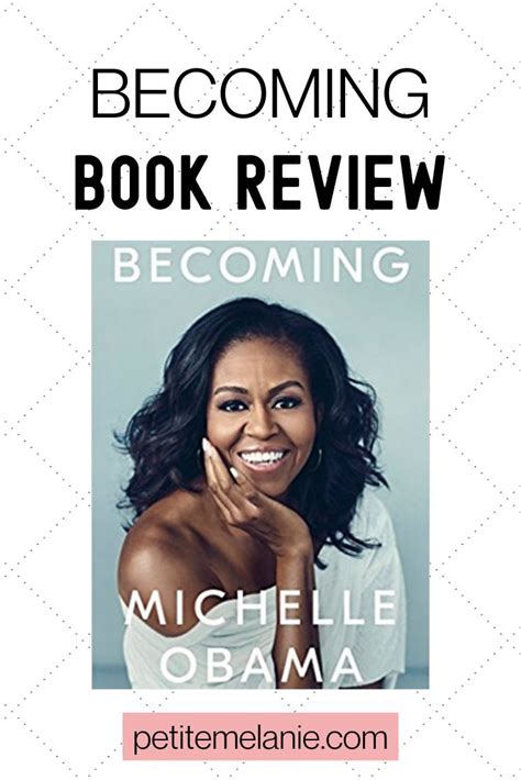 Becoming by Michelle Obama | Book Review – Petite Mélanie | Book review, Best book reviews, Book ...