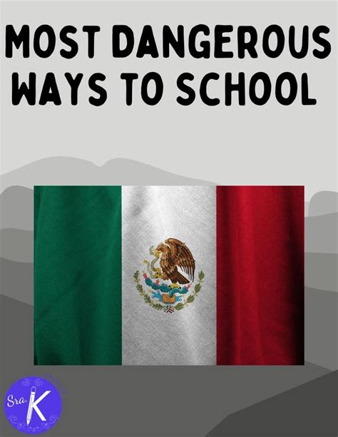 most dangerous ways to school – Sra. K. Spanish