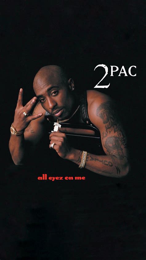 [Mobile Wallpaper] 2Pac - All Eyez On Me : r/HipHopImages