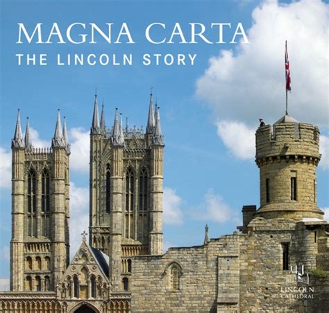 Lincoln Cathedral publishes “Magna Carta: the Lincoln Story” | Historic Lincoln Trust