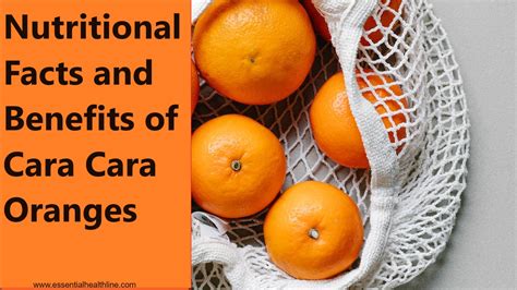 Unique Facts and Health Benefits of Cara Cara Oranges