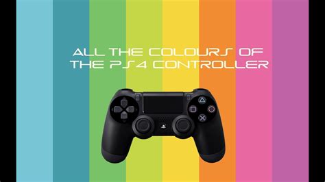 All the Colours of the PS4 Controller - YouTube