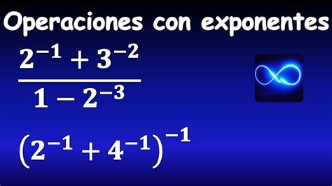 41. Operaciones con exponentes negativos, división, fracciones, MUY FÁCIL - YouTube