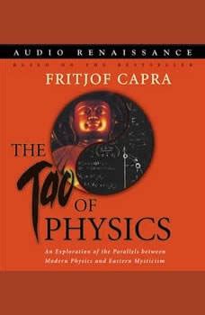 Download The Tao of Physics Audiobook by Fritjof Capra | AudiobooksNow.com