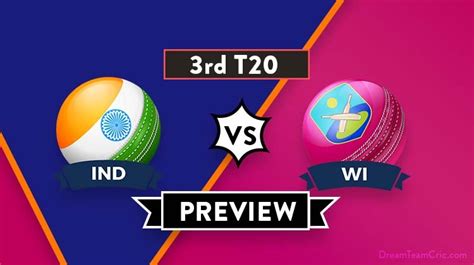 IND vs WI 3rd T20 Dream11 Prediction: Preview | All set for one last hurrah