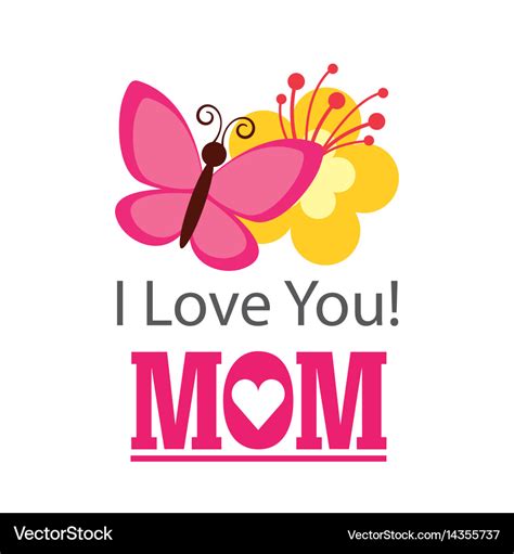 I love you mom card Royalty Free Vector Image - VectorStock