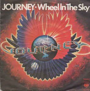 Journey – Wheel In The Sky (1978, Vinyl) - Discogs