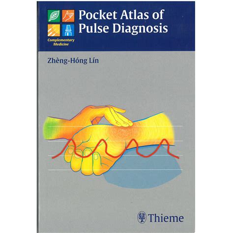 Pocket Atlas of Pulse Diagnosis – Eastern Currents