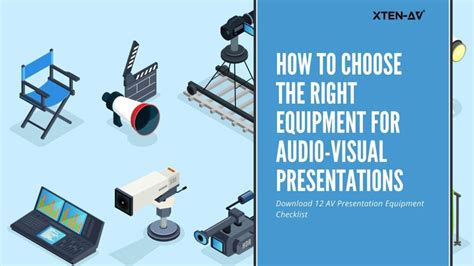 How to Choose the Right Equipment for Audio-Visual Presentation