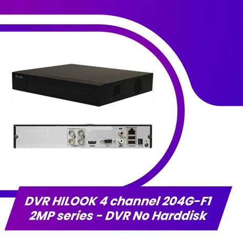 Jual DVR HILOOK 4 channel 204G-F1 2MP series - DVR No Harddisk di Seller BANDAR MULTI TEKNOLOGI ...