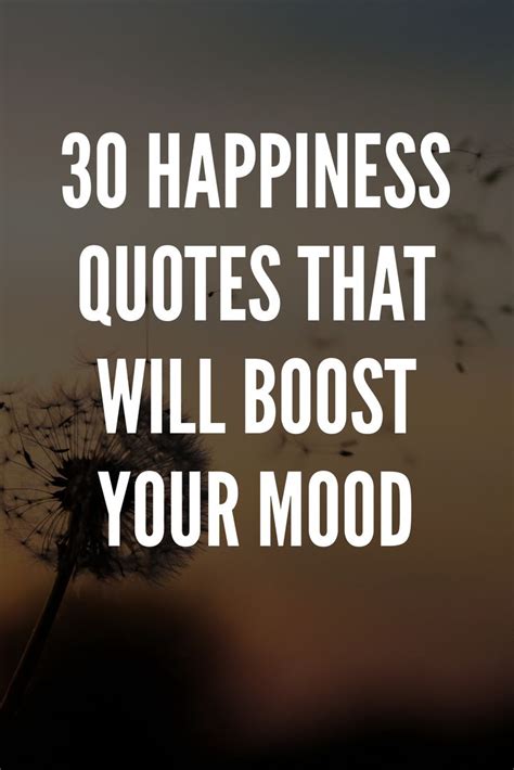 30 Happiness Quotes That Will Boost Your Mood | Happy quotes, Quotes, Image quotes