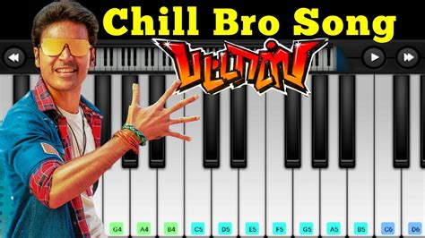 Chill bro song | Piano tutorial | Pattas | Dhanush | pattas chill bro - YouTube