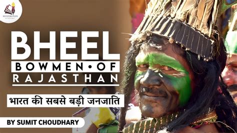 Bhil Tribe : The Bowmen of Rajasthan | The Largest Tribe of India - YouTube