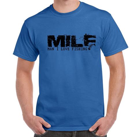 MILF-Man I Love Fishing-tshirt-Mens Funny Sayings Slogans T Shirts-- | eBay