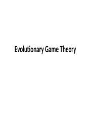 Chapter 07 Evolutionary game theory.pptx - Evolutionary Game Theory ...