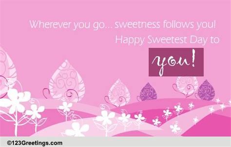 Wish You A Great Day! Free Happy Sweetest Day eCards, Greeting Cards | 123 Greetings