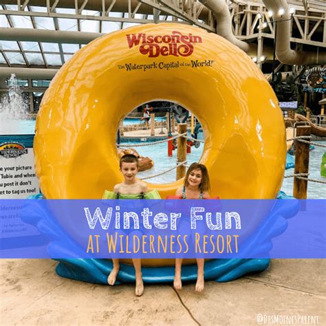 Winter Fun at Wilderness Resort in Wisconsin Dells