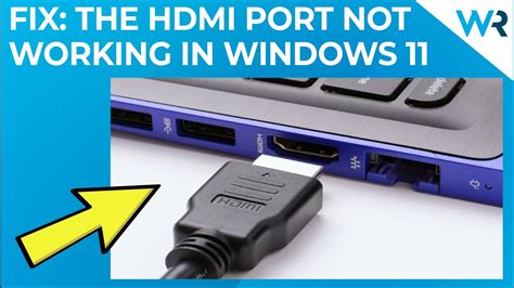 Windows 11’s HDMI port not working? Here’s what to do!