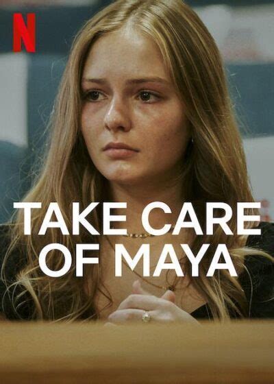 'Take Care of Maya' (2023) Documentary on Netflix