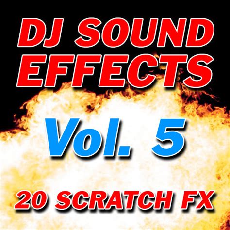 DJ Sound Effects - Volume 5 - Scratch FX