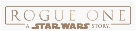 Rogue One Logo Png - Rogue One A Star Wars Story Logo, Transparent Png ...