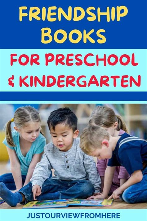 9 Wonderful Friendship Books For Preschool and Kindergarten ~ Just Our View From Here