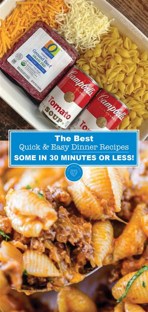 the best quick and easy dinner recipes some in 30 minutes or less