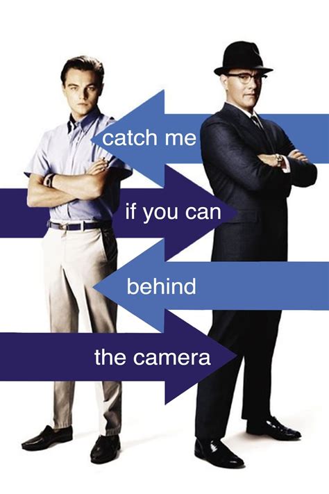 Catch Me If You Can: Behind the Camera (2003) - Posters — The Movie Database (TMDB)