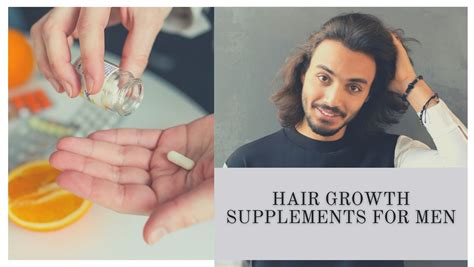 Hair Growth Pills For Men 2024 | Does It Work, Best Supplements and ...