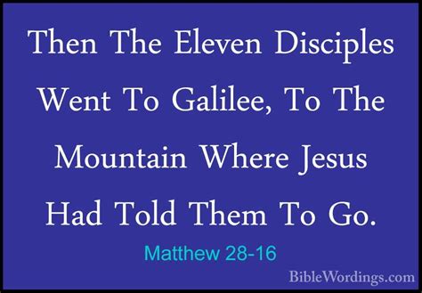 Matthew 28-16 - Then The Eleven Disciples Went To Galilee, To The ...