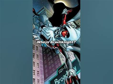 Who is Arachknight? #spiderman #comics #marvel #spiderverse #superhero #arachknight #moonknight ...