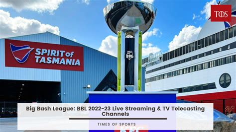 Big Bash League: BBL 2022-23 Live Streaming & TV Telecasting Channels