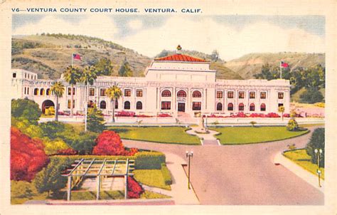 Ventura County Courthouse Ventura, California USA Postcard ...