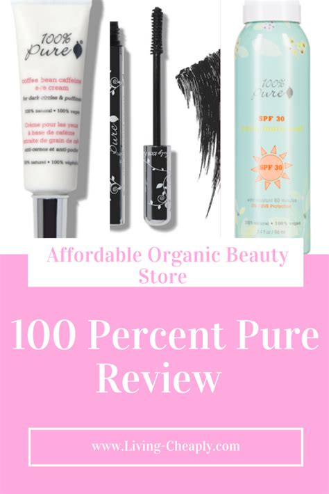 100 Percent Pure Review - Affordable Organic Beauty Store | Living Cheaply