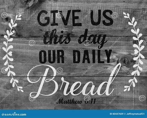 Our Daily Bread Bible Verse Of The Day - Bread Poster