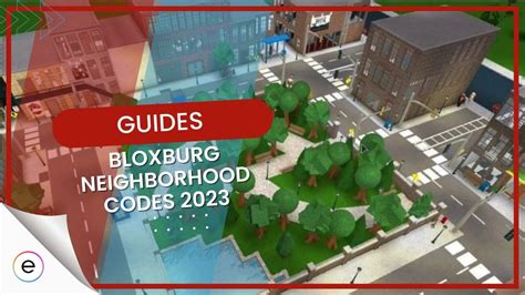 Bloxburg Neighborhood Codes [September 2024] - eXputer.com