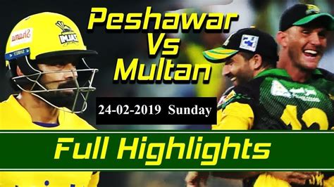 Peshawar Zalmi vs multan sultan highlights 24 feb 2019 Highlights