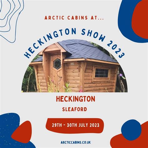 Arctic Cabins @ Heckington Show 2023