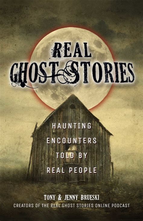 Real Ghost Stories | Book by Tony Brueski, Jenny Brueski | Official ...