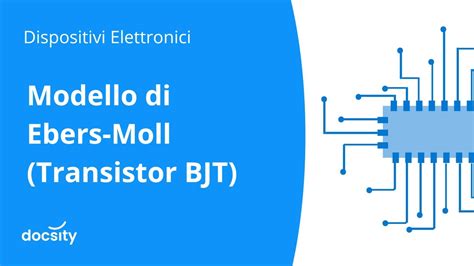 Modello di Ebers-Moll (Transistor BJT) - YouTube