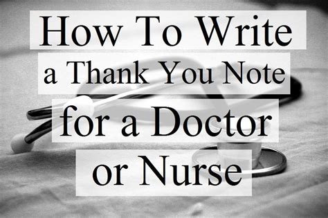 How to Write Thank You Notes for Doctors and Nurses | Nurse appreciation quotes, Thank you note ...